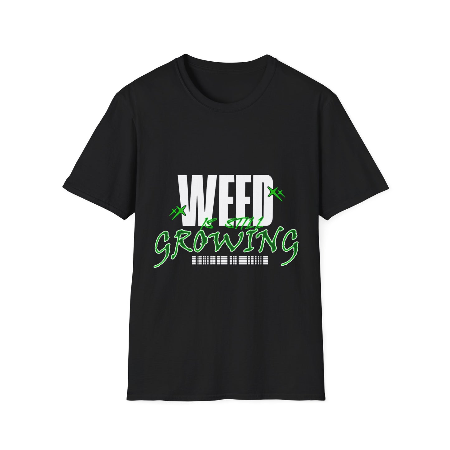 Weed is Still Growing Tee