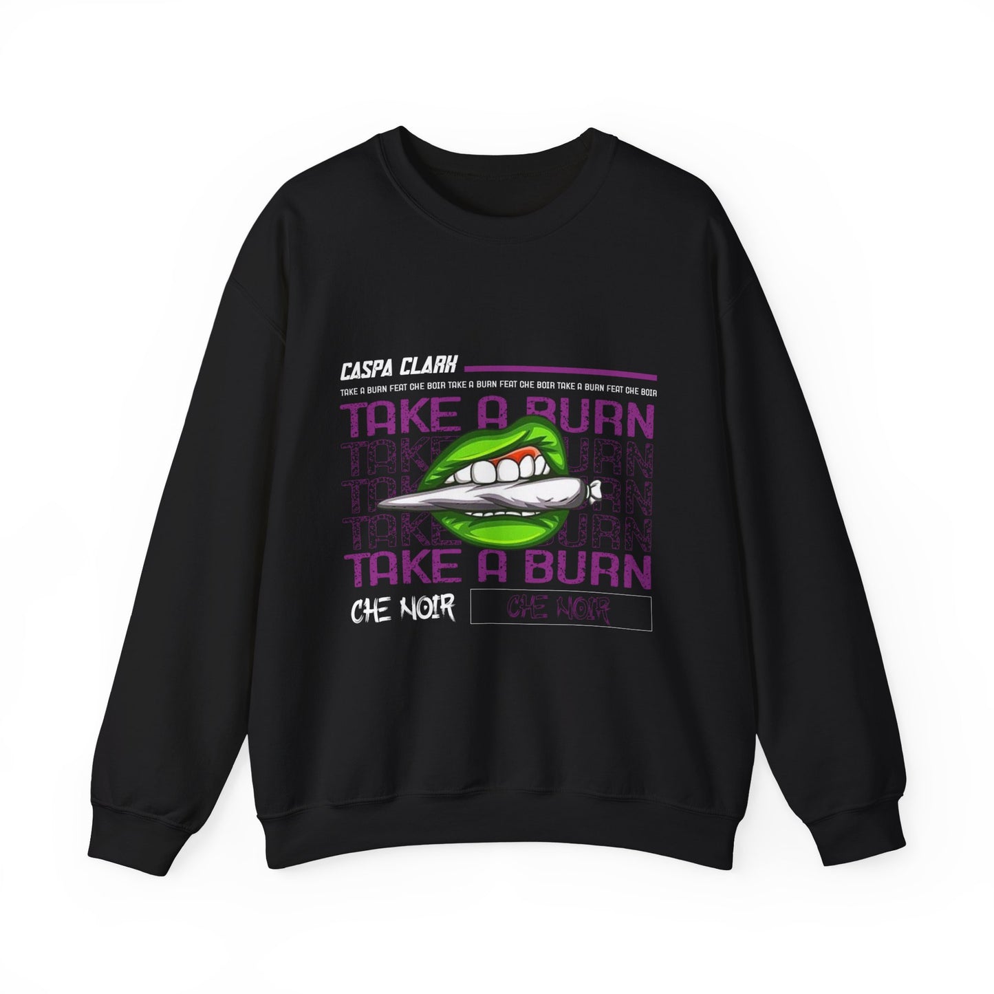Take A Burn Sweatshirt